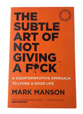 The Subtle Art of Not Giving a  . by Mark Manson (Paperback 2016)