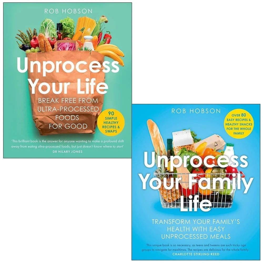 Rob Hobson Collection 2 Books Set Unprocess Your Life, Your Family Life
