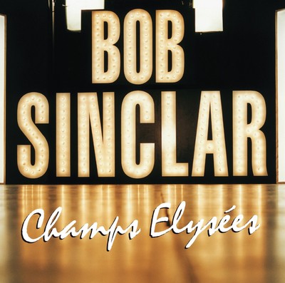 Bob Sinclar Champ Elysees (Vinyl) 12'' Album