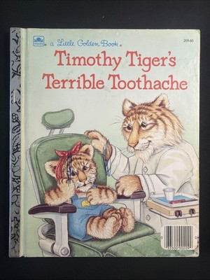 Vtg A Little Golden Book Timothy Tiger s Terrible Toothache 209-60 1988 #7516