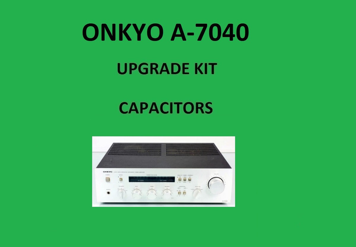 Stereo Amplifier ONKYO A-7040 Repair KIT - all capacitors | eBay