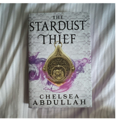 The Stardust Thief Chelsea Abdullah Hardcover Orbit 2022 Signed