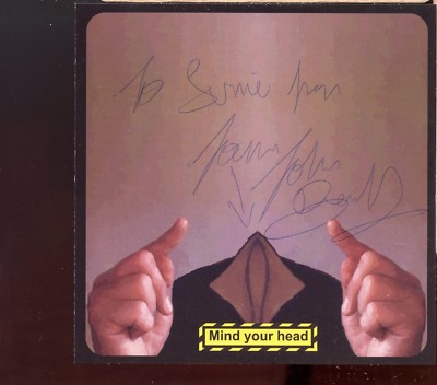 Mind Your Head / Don't Worry - Signed - Autographed