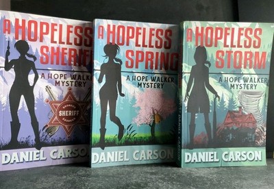 Daniel Carson Hope Walker Mystery Lot 3 Books Hopeless Sheriff Storm Spring