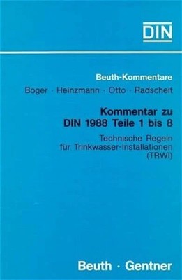 Kommentar zu DIN 1988 Teil 1 bis Teil 8: Technische Regeln für Buch DIN Media