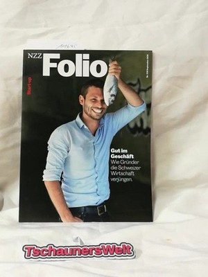 Neue Zürcher Zeitung. Folio. Nr. 338. September 2019. Thema: Start-up. Gut im  G