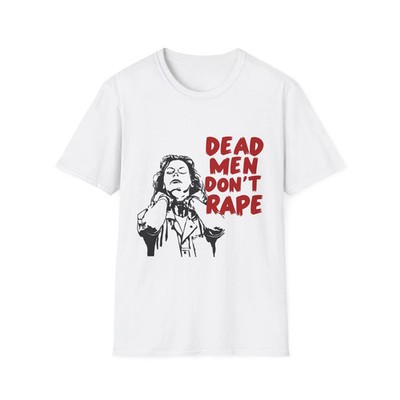 Unisex T-Shirt, Aileen Wuornos Shirt -DEAD MEN DON'T RAPE, True Crime Tee