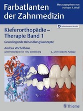 Farbatlanten der Zahnmedizin 9: Kieferorthop�...