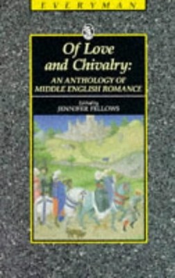 OF LOVE & CHIVALRY (EVERYMAN'S LIBRARY) By Jennifer Fellows Excellent Condition