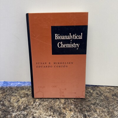 Bioanalytical Chemistry Hardcover Susan R., Cortón, Eduardo Mikke 2004