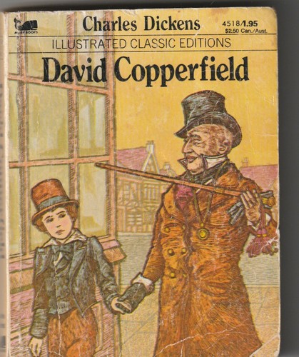 DAVID COPPERFIELD by CHARLES DICKENS -- ILLUSTRATED CLASSIC EDITION