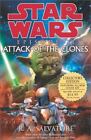 Star Wars: Episode Ii: Attack of the Clones by Salvatore, R. A.