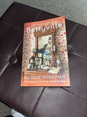 Bettyville: A Memoir - 9780143107880, George Hodgman, paperback, new