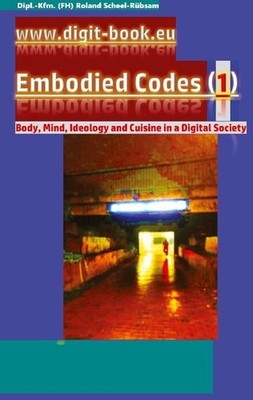 www.digit-book.eu Embodied Codes (1): Best transformation art by Roland Scheel-R