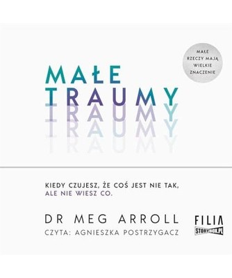 Małe traumy, Arroll, Meg