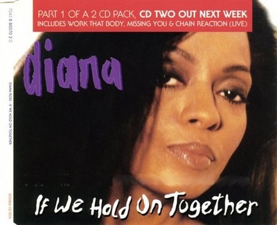 Diana Ross : If We Hold On Together CDs 1 & 2 Both CDs Funk Soul Pop Vocal VGC