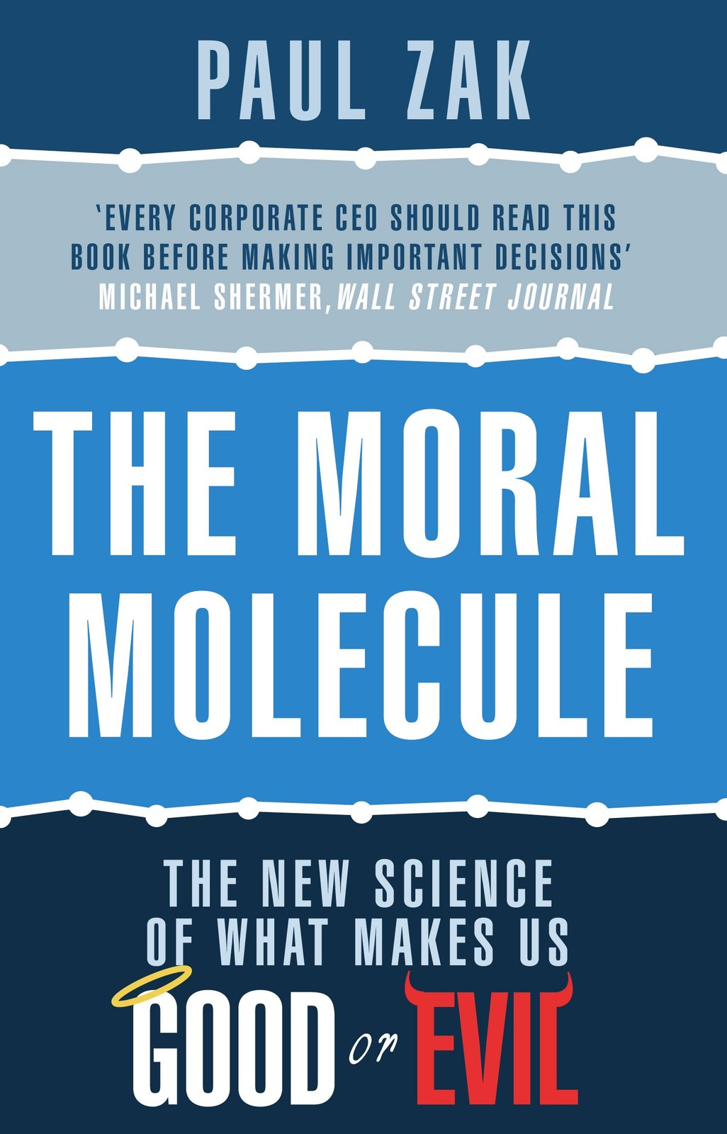 The Moral Molecule: the new science of what makes us by Paul J Zak | PB | 2013 - Image 3