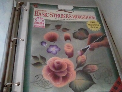 Donna Dewberry s Updated Basic Strokes /Donna's Favorites in Notebook w/ Sheets