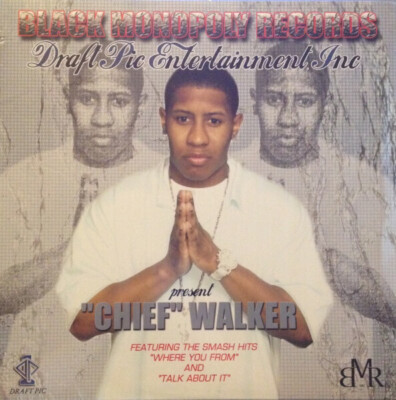 ''Chief'' Walker Black Monopoly Records And Draft Pic Entertainment Present