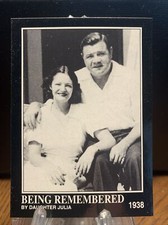 Babe Ruth 1992 Megacards Being Remembered by Daughter Julia #153  Baseball Card