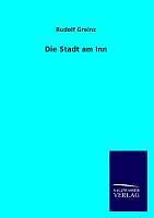 Die Stadt Am Inn | Buch | 9783846042816