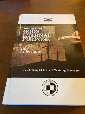 Making Known God's Eternal Purpose - Bear Valley Institute Lectureship (2014)