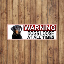 DOBERMAN PINSCHER WARNING DOGS LOOSE METAL GATE SIGN 266mm x 87mm. (917H2)