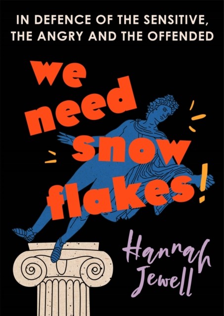 We Need Snowflakes by Hannah Jewell (Paperback Book)