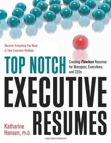 Top Notch Executive Resumes: Creating Flawless Resumes f... | Buch | Zustand gut