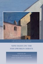 Thomas Bustamante New Essays on the Fish-Dworkin Debate (Hardback) (UK IMPORT)