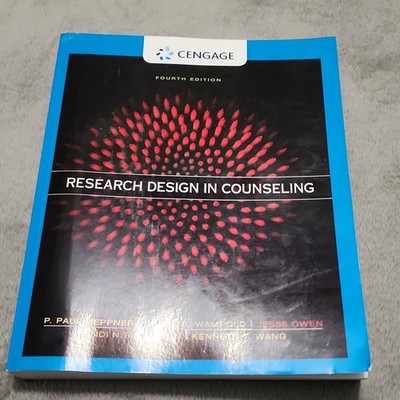 Cengage Research Design in Counseling 4th Ed PB 2016 Heppner Wampold