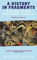 A History In Fragments | Europe In The Twentieth Century | Richard Vinen | Buch