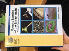 Remote Sensing of the Environment: An Earth - Hardcover, by Jensen John - Good
