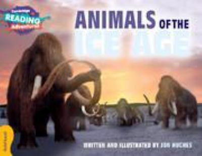 Cambridge Reading Adventures Animals of the Ice Age Gold Band Hughes Paperback
