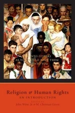Religion and Human Rights : An Introduction, Paperback by Witte, John, Jr. (E...