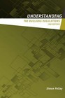 Understanding the Building Regulations by Simon Polley (Paperback, 2005)