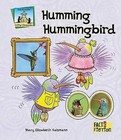 Humming Hummingbird by Mary Elizabeth Salzmann (Hardback, 2006)