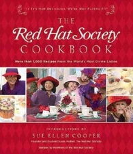 The Red Hat Society Cookbook - Hardcover By The Red Hat Society - VERY GOOD