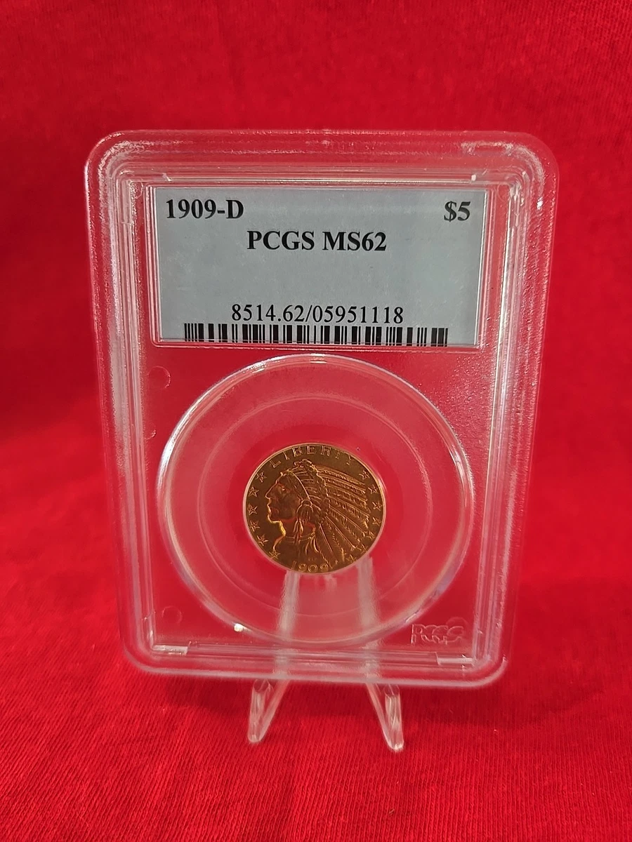 MS 62 Graded 1909 Year Half Eagle $5 US Gold Coins (Pre - 1933