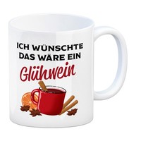 Ich WüNschte Das WäRe Ein GlüHwein Kaffeebecher