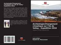 June Julian (U. A.) | ArchéOlogie/Changement Climatique Sur L'îLe De Vallay -...