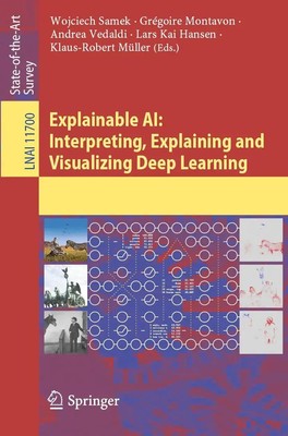 Explainable AI: Interpreting, Explaining and Visualizing Deep Learning Buch xi