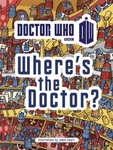 Doctor Who: Where's the Doctor? (Paperback Book)