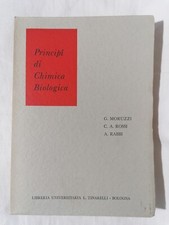 Principi di Chimica Biologica - Moruzzi Rossi Rabbi Libro Manuale Biologia 1960