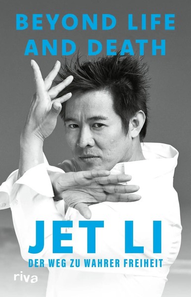 Beyond Life And Death | Jet Li | Buch | 320 S. | Deutsch | 2026 | riva Verlag-image
