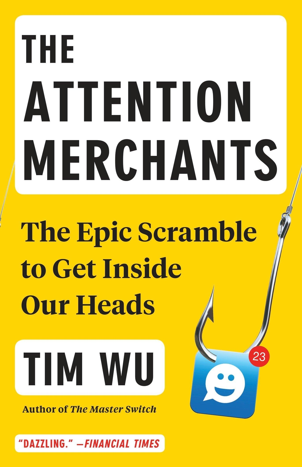 Thumbnail - The Attention Merchants Tim Wu
