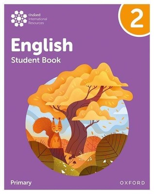 Oxford International Primary English: Student Book Level 2 ~ ... 9781382019811