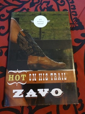 Hot on His Trail: An Erotic Novel Hardback Book