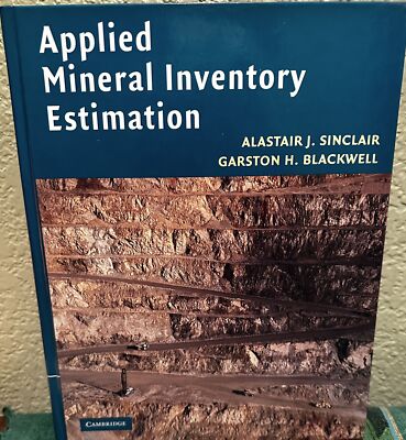 Alastair J Sinclair, Garston H Blackwell / Applied Mineral Inventory Estimation