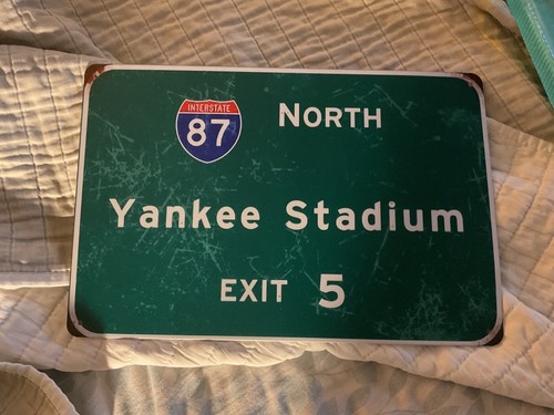 Rustic Yankee Stadium Interstate 87 Highway Exit Sign Metal Wall Decor 12”X8”